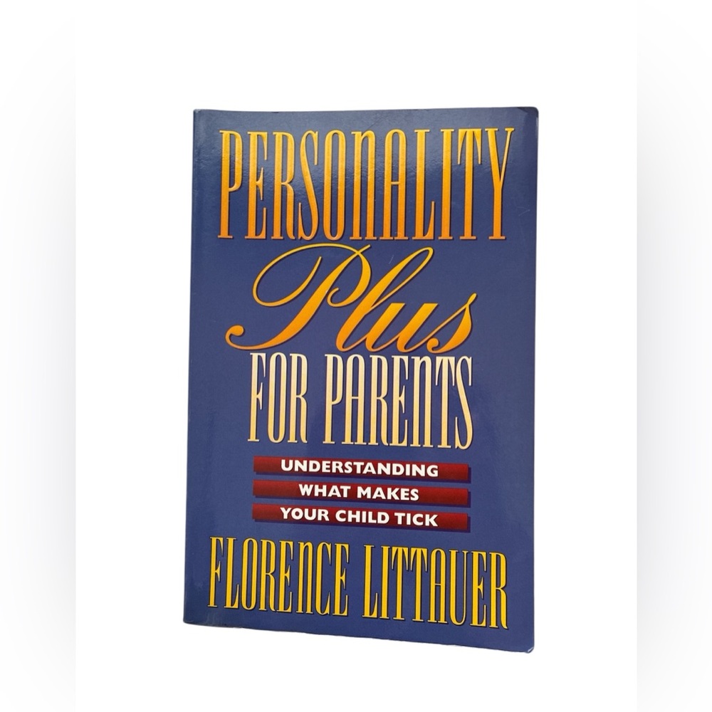 Personality Plus for Parents Book by Florence Littauer